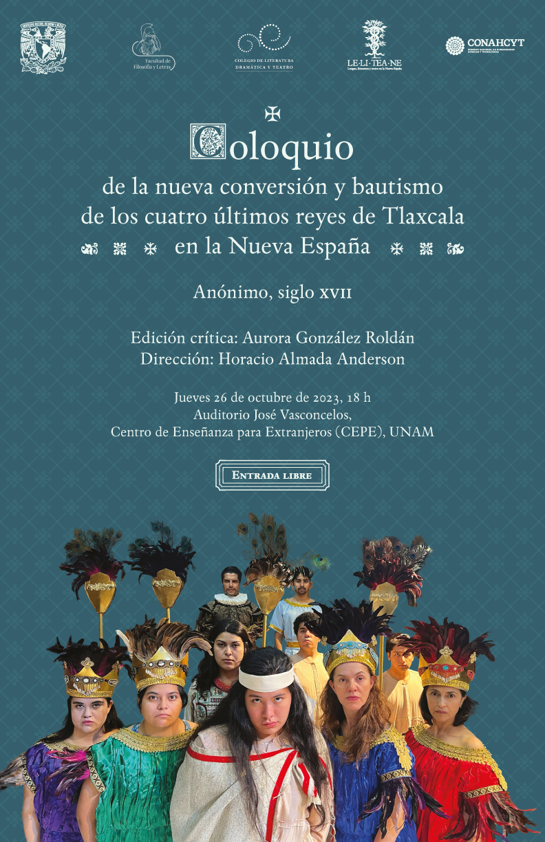 Reestreno del <em>Coloquio de los cuatro reyes de Tlaxcala</em>