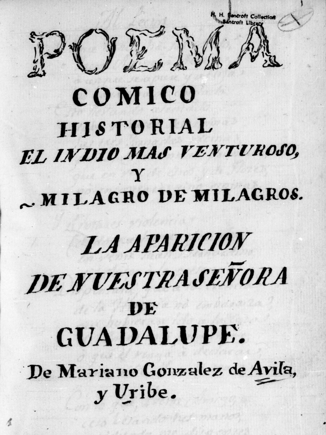 <em>El indio más venturoso y milagro de milagros, la aparición de Nuestra Señora de Guadalupe</em>, de Mariano González de Ávila y Uribe